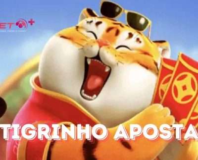 tigrinho aposta