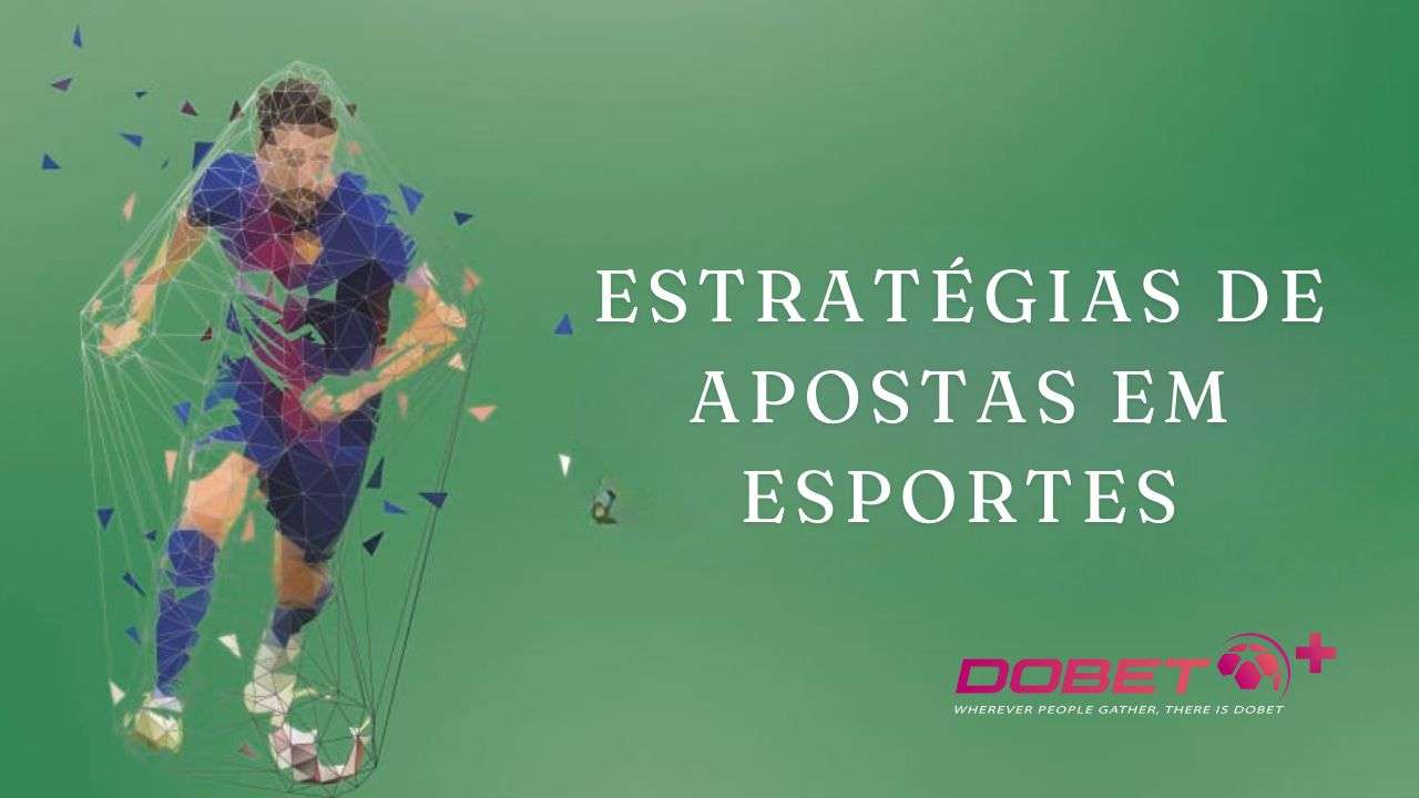 Estrategias-de-Apostas-em-Esportes