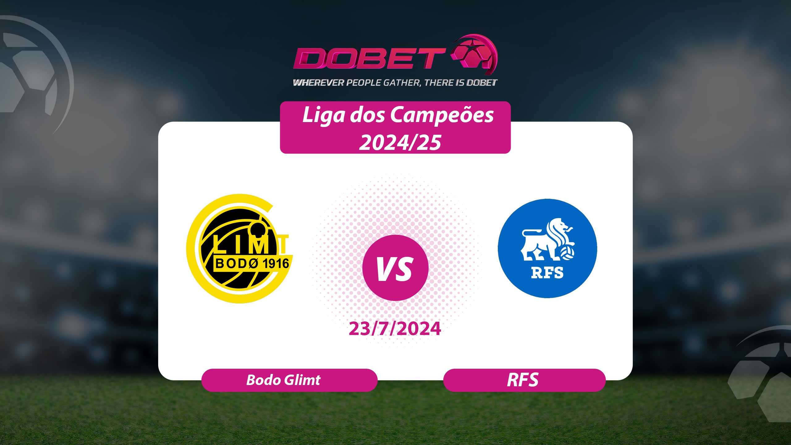 Comentário de futebol de Bodo Glimt vs RFS 23/7/2024